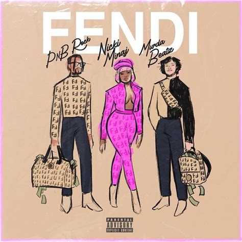 nicki fendi lyrics|PnB Rock, Murda Beatz, Nicki Minaj .